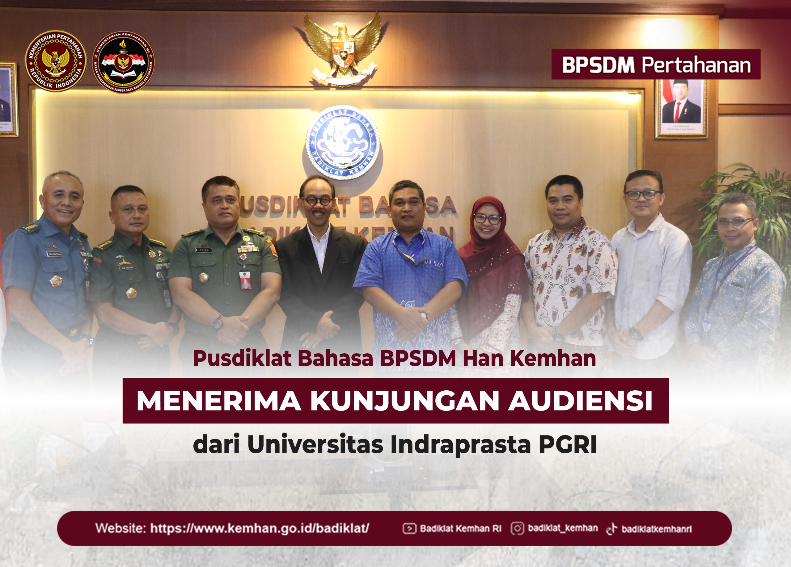 Pusdiklat Bahasa BPSDM Han Kemhan menerima kunjungan audiensi dari Universitas Indraprasta PGRI